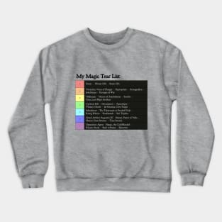 My Magic Commander "Tear" List Crewneck Sweatshirt